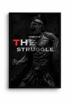 EMBRACE THE STRUGGLE