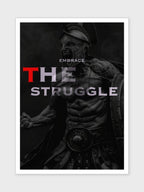 EMBRACE THE STRUGGLE