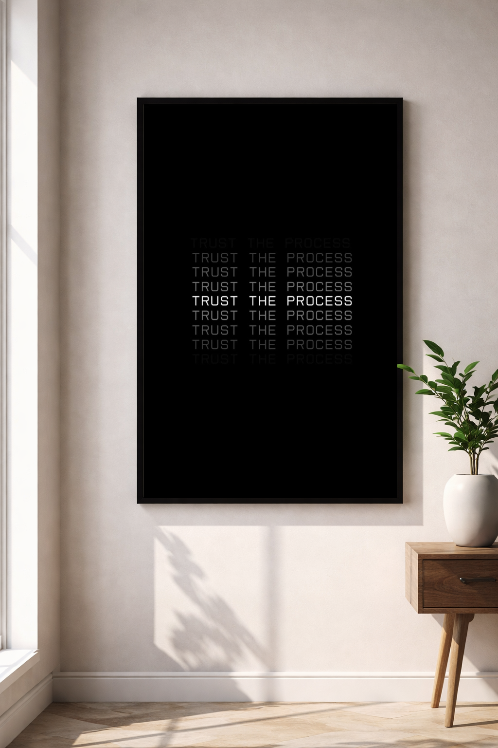 TRUST THE PROCESS
