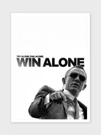 WIN ALONE