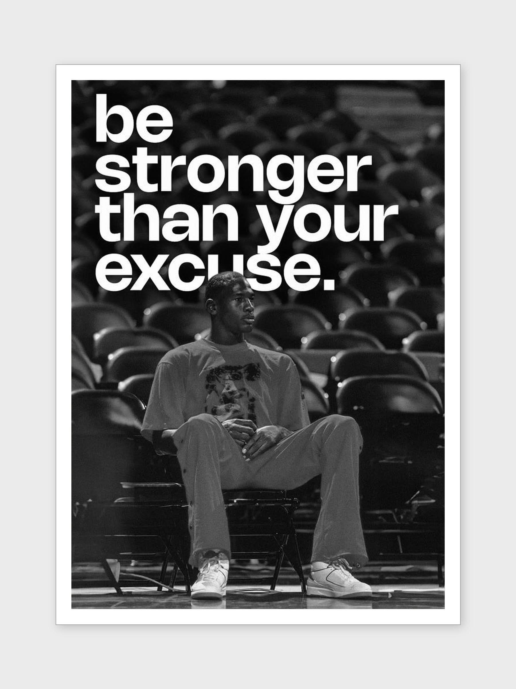 BE STRONGER...